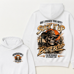 Oh I Pissed You Off? Suck It Up Buttercup I’m An Asshole It’s What I Do Generation X Est. Year Hoodie