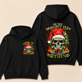Gen X On The Naughty List And I Regret Nothing Christmas Hoodie