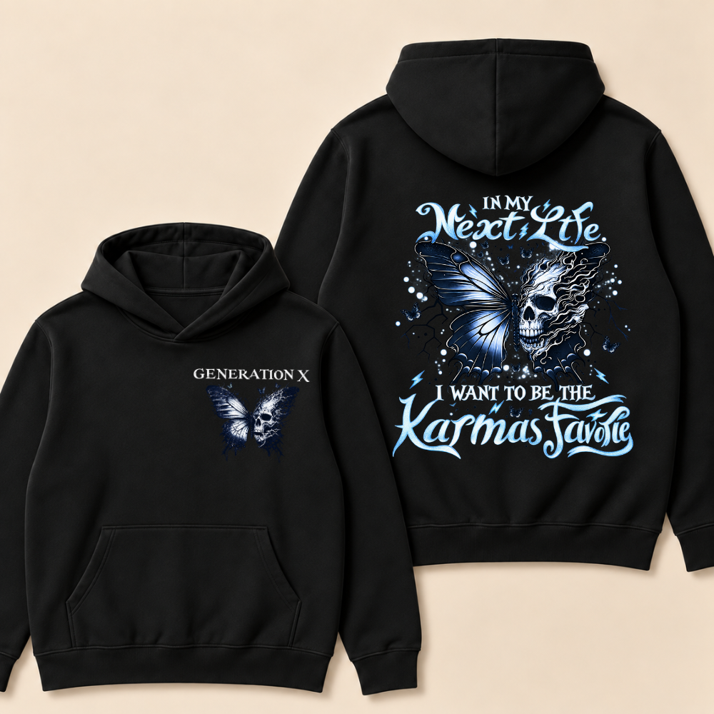 Generation X — In My Next Life I Want To Be The Karma's Favorite Hoodie