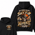 Oh I Pissed You Off? Suck It Up Buttercup I’m An Asshole It’s What I Do Generation X Est. Year Hoodie