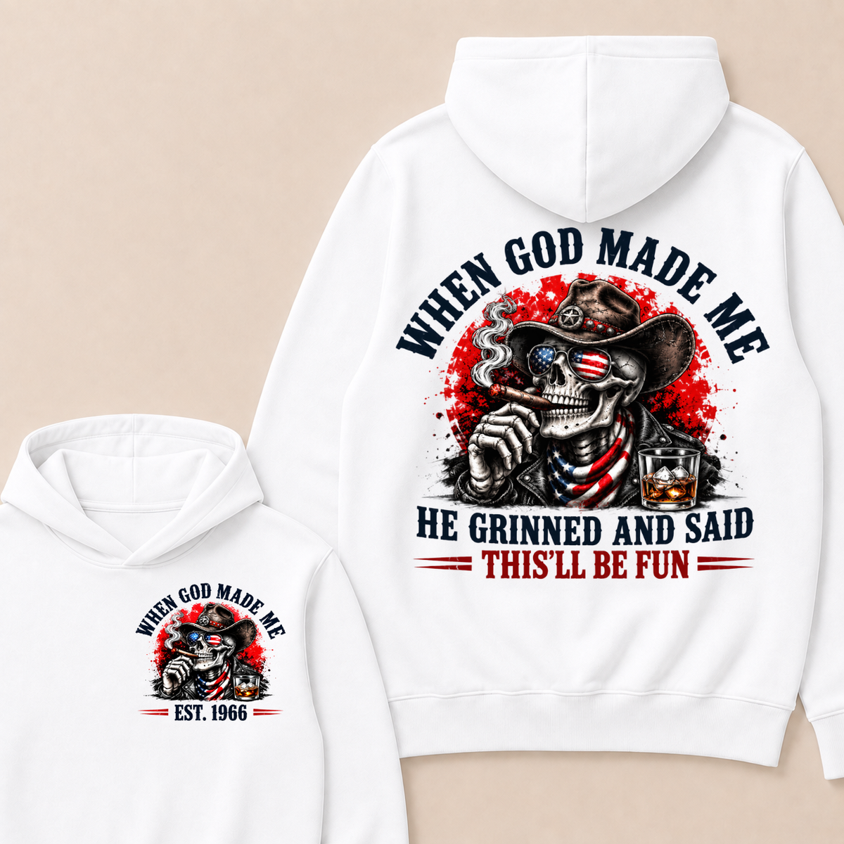 When God Made Me He Grinned And Said This'll Be Fun Skull Est. Year Hoodie