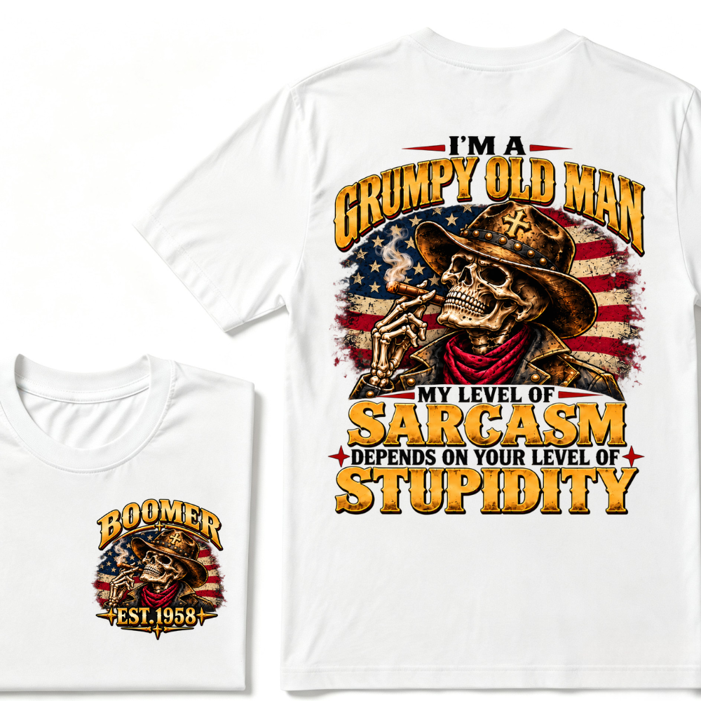 I'm A Grumpy Old Man. My Level Of Sarcasm Depends On Your Level Of Stupidity Boomer Est. Year Tee