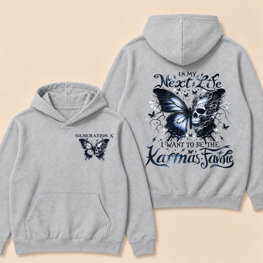Generation X — In My Next Life I Want To Be The Karma's Favorite Hoodie