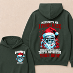 Boomer EST.Year Mess With Me I Fight Back Mess With My Family They'll Never Find Your Body Hoodie