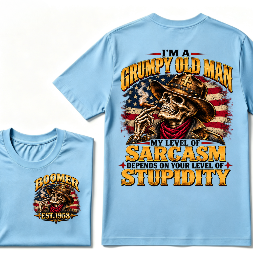 I'm A Grumpy Old Man. My Level Of Sarcasm Depends On Your Level Of Stupidity Boomer Est. Year Tee