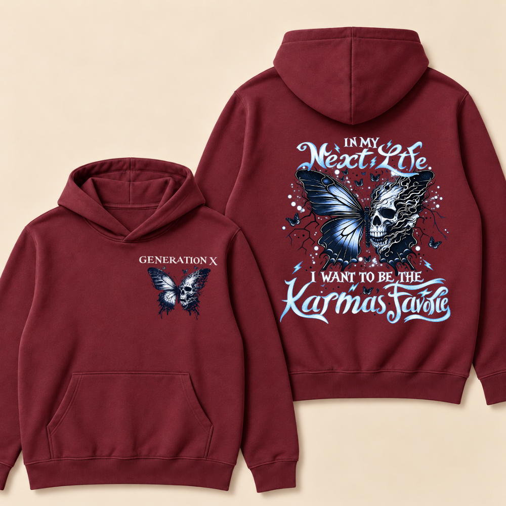 Generation X — In My Next Life I Want To Be The Karma's Favorite Hoodie
