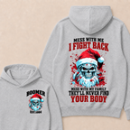 Boomer EST.Year Mess With Me I Fight Back Mess With My Family They'll Never Find Your Body Hoodie