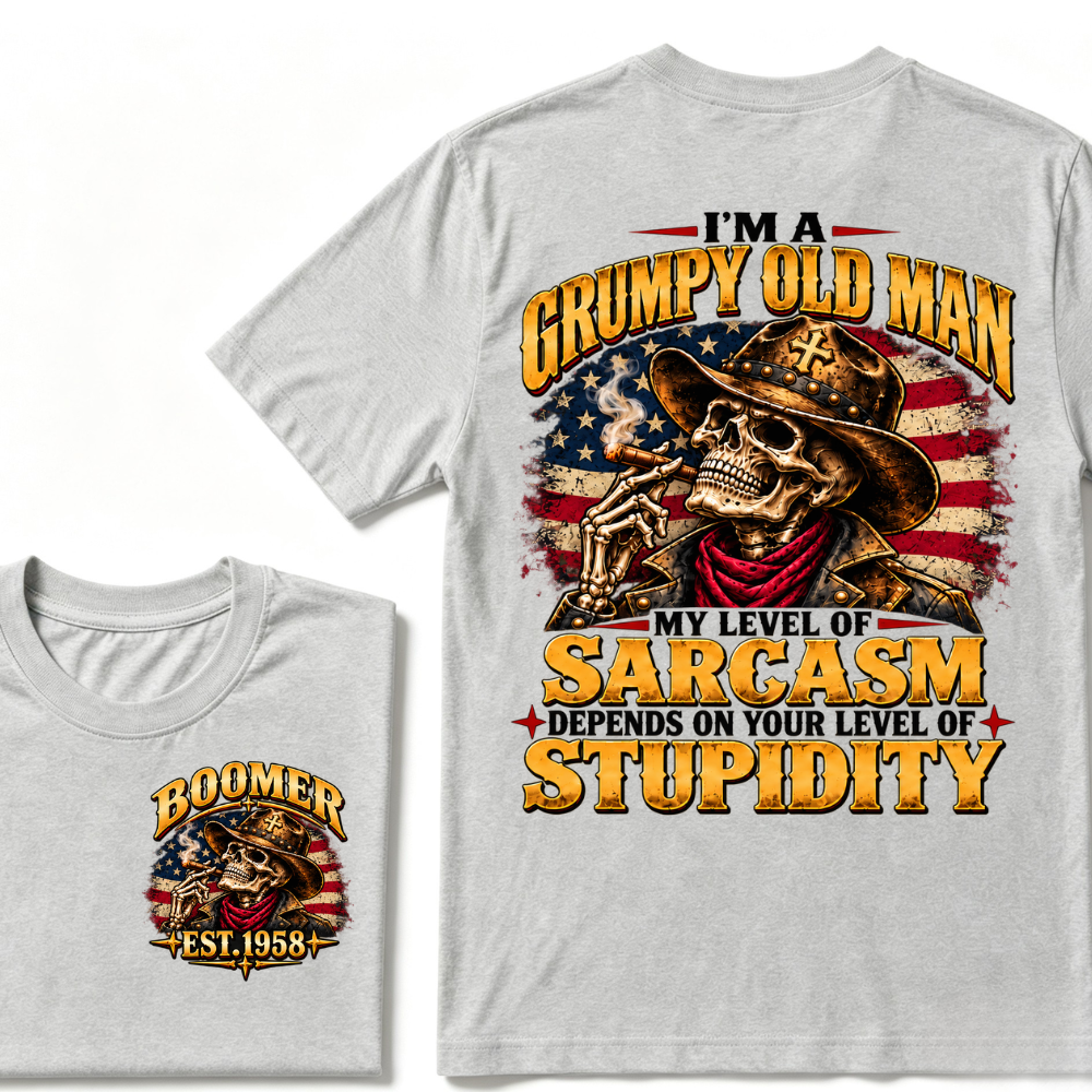 I'm A Grumpy Old Man. My Level Of Sarcasm Depends On Your Level Of Stupidity Boomer Est. Year Tee