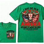 I May Be Old But I Got To See America Before It Went To Shit But God Never Changed Malachi 3:6 EST.Year Faith Graphic Tee