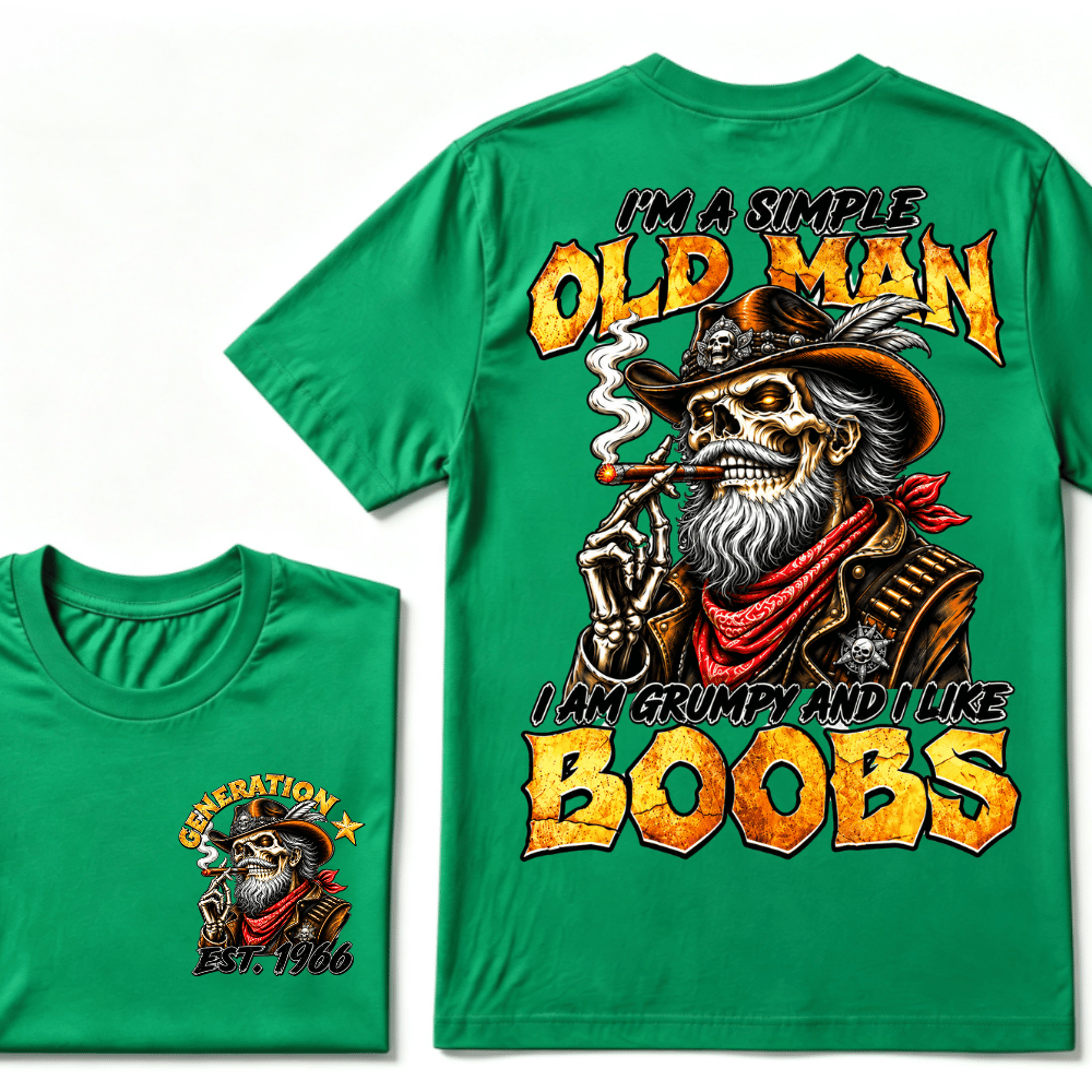 Custom Year I'm A Simple Old Man I Am Grumpy And I Like Boobs Generation EST.Year T-Shirt