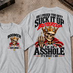 Custom Your Year Oh I Pissed You Off? Suck It Up Buttercup I’m An Asshole It’s What I Do Crown King Skeleton Patriotic Graphic Tee
