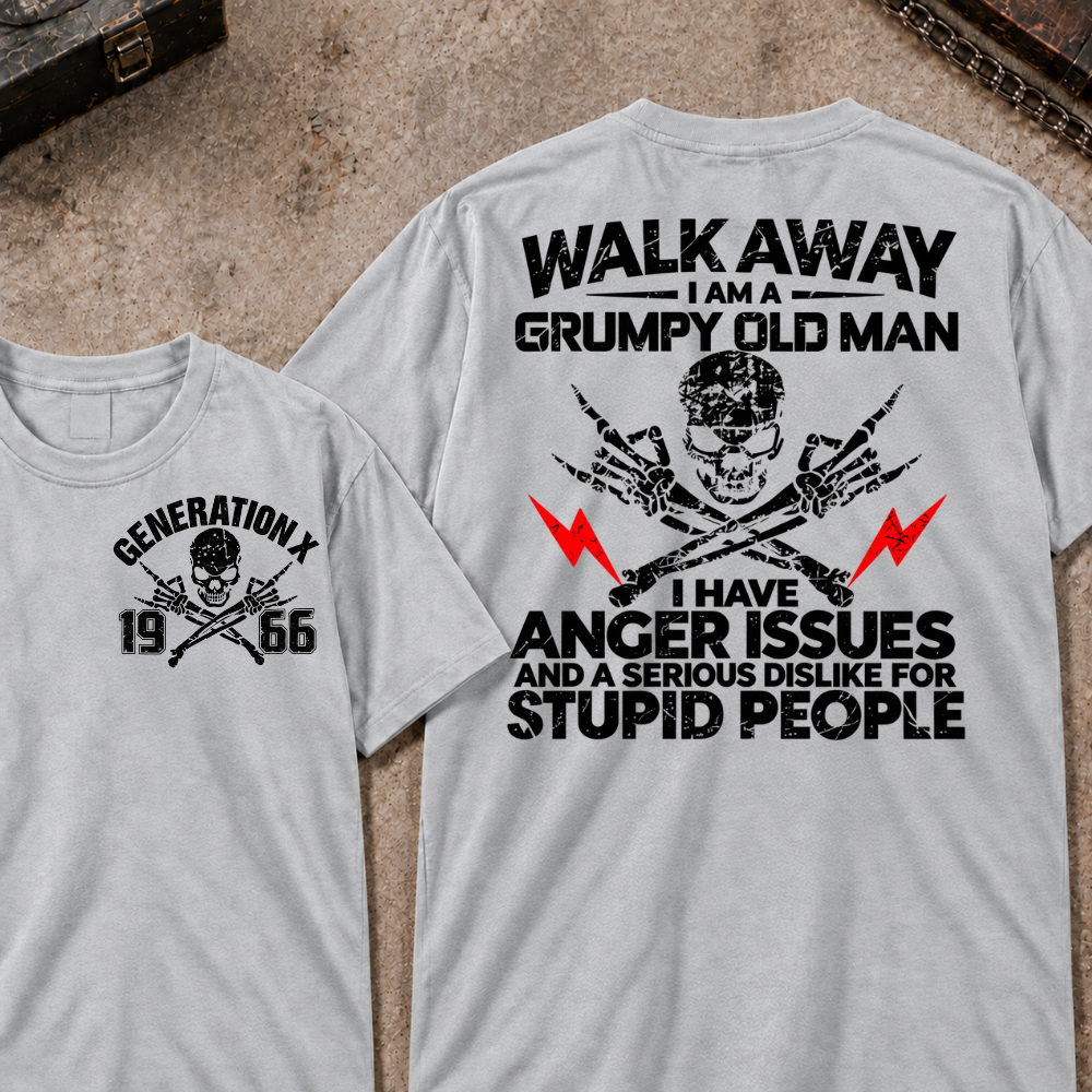 Custom Your Year Walk Away I Am A Grumpy Old Man I Have Anger Issues And A Serious Dislike For Stupid People Vintage Skull Retro Graphic T-Shirt