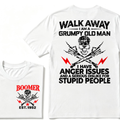 Walk Away I Am A Grumpy Old Man I Have Anger Issues And A Serious Dislike For Stupid People EST.Year Skull Crossbones T-Shirt