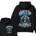 EST.Year Oh I Pissed You Off Suck It Up Buttercup I'm An Asshole It's What I Do Skull Graphic Hoodie, Funny Boomer Sarcastic Hooded Sweatshirt