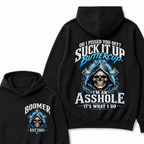 EST.Year Oh I Pissed You Off Suck It Up Buttercup I'm An Asshole It's What I Do Skull Graphic Hoodie, Funny Boomer Sarcastic Hooded Sweatshirt