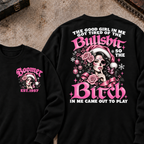 The Good Girl In Me Got Tired Of The Bullshit So The Bitch In Me Came Out To Play EST.Year Sugar Skull Christmas Graphic Sweatshirt