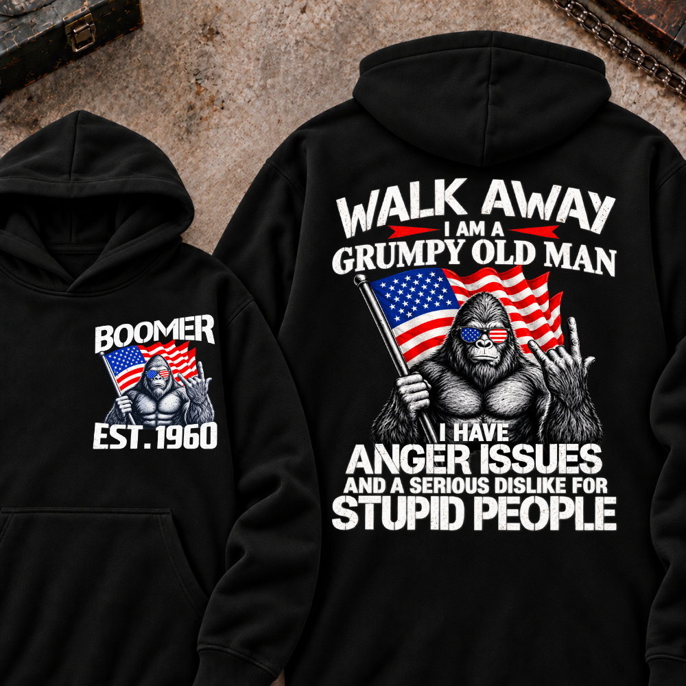 EST.Year Walk Away I Am A Grumpy Old Man I Have Anger Issues And A Serious Dislike For Stupid People Graphic Hoodie