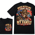 MESS WITH ME I FIGHT BACK MESS WITH MY FAMILY THEY'LL NEVER FIND YOUR BODY EST.Year Vintage Protection Graphic T-Shirt