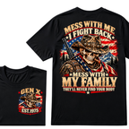 MESS WITH ME I FIGHT BACK MESS WITH MY FAMILY THEY'LL NEVER FIND YOUR BODY EST.Year Vintage Protection Graphic T-Shirt
