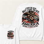 EST.Year Cowboy Skull American Flag I May Be Old But I Got To See America Before It Went To Shit Sweatshirt