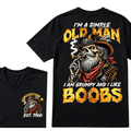 Custom Year I'm A Simple Old Man I Am Grumpy And I Like Boobs Generation EST.Year T-Shirt