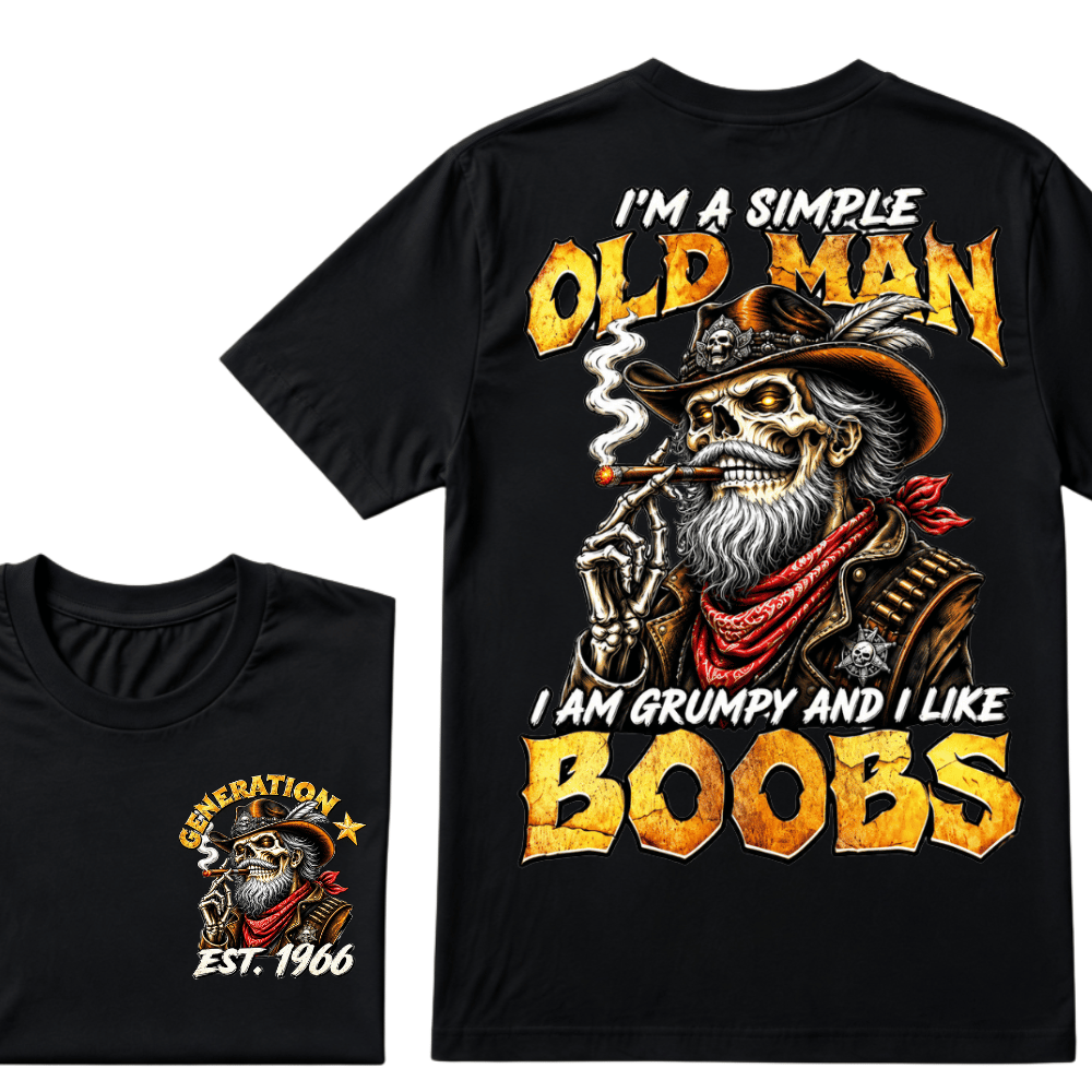 Custom Year I'm A Simple Old Man I Am Grumpy And I Like Boobs Generation EST.Year T-Shirt