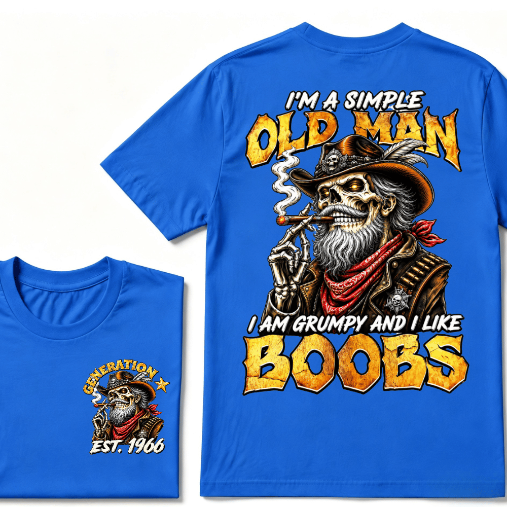 Custom Year I'm A Simple Old Man I Am Grumpy And I Like Boobs Generation EST.Year T-Shirt