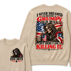 I Never Dreamed I’d Become A Grumpy Old Man But Here I Am Killing It EST.Year Patriotic Vintage Graphic Sweatshirt