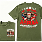 I May Be Old But I Got To See America Before It Went To Shit But God Never Changed Malachi 3:6 EST.Year Faith Graphic Tee
