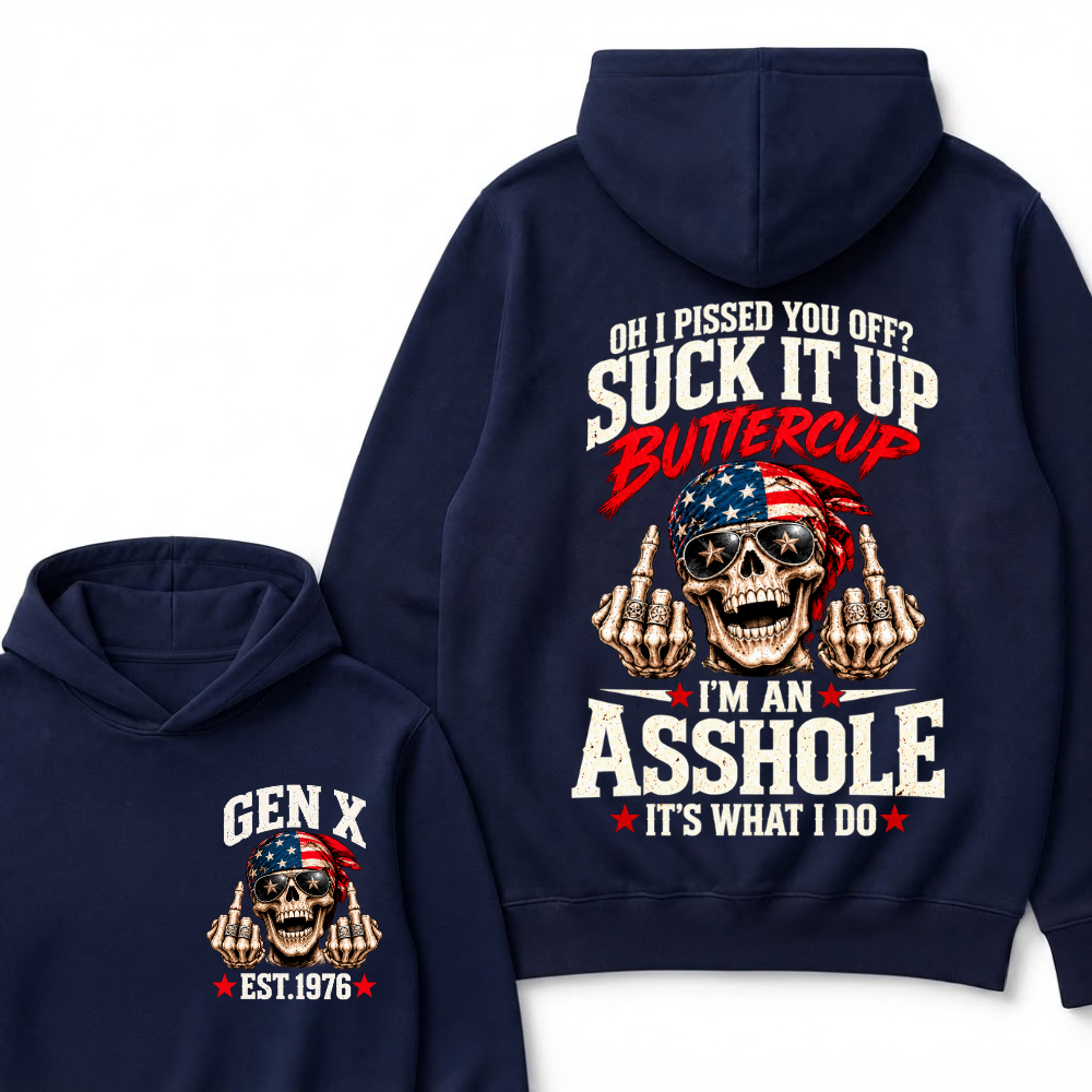 EST.Year Oh I Pissed You Off Suck It Up Buttercup I'm An Asshole It's What I Do American Flag Skull Graphic Hoodie, Funny Gen X Sarcastic Hooded Sweatshirt