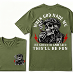 When God Made Me He Grinned And Said "This‘ll Be Fun" EST.Year T-shirt