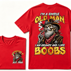 Custom Year I'm A Simple Old Man I Am Grumpy And I Like Boobs Generation EST.Year T-Shirt
