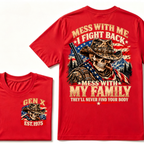 MESS WITH ME I FIGHT BACK MESS WITH MY FAMILY THEY'LL NEVER FIND YOUR BODY EST.Year Vintage Protection Graphic T-Shirt