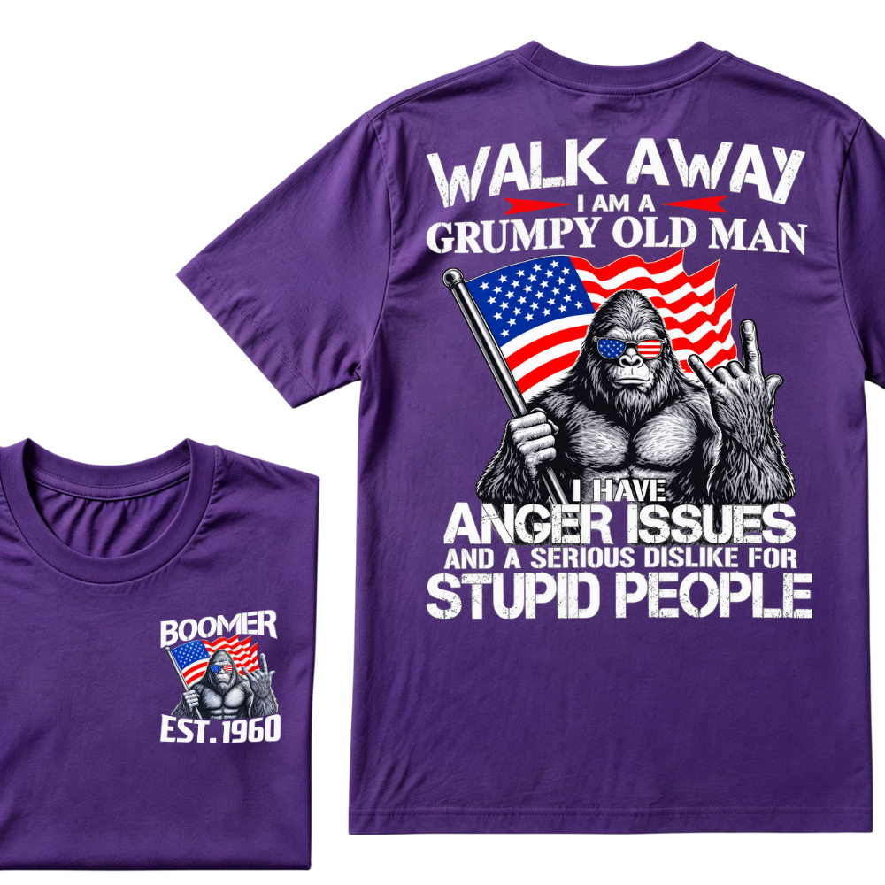 Walk Away I Am A Grumpy Old Man I Have Anger Issues And A Serious Dislike For Stupid People Vintage Cool Fashion Tee