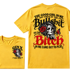 Sugar Skull Red Rose Butterfly EST.Year T-shirt, The Good Girl In Me Got Tired Of The Bullshit So The Bitch In Me Came Out To Play T-Shirt