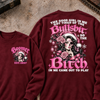 The Good Girl In Me Got Tired Of The Bullshit So The Bitch In Me Came Out To Play EST.Year Sugar Skull Christmas Graphic Sweatshirt