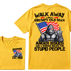 Walk Away I Am A Grumpy Old Man I Have Anger Issues And A Serious Dislike For Stupid People Vintage Cool Fashion Tee