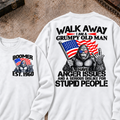 EST.Year Walk Away I Am A Grumpy Old Man I Have Anger Issues And A Serious Dislike For Stupid People Graphic Sweatshirt