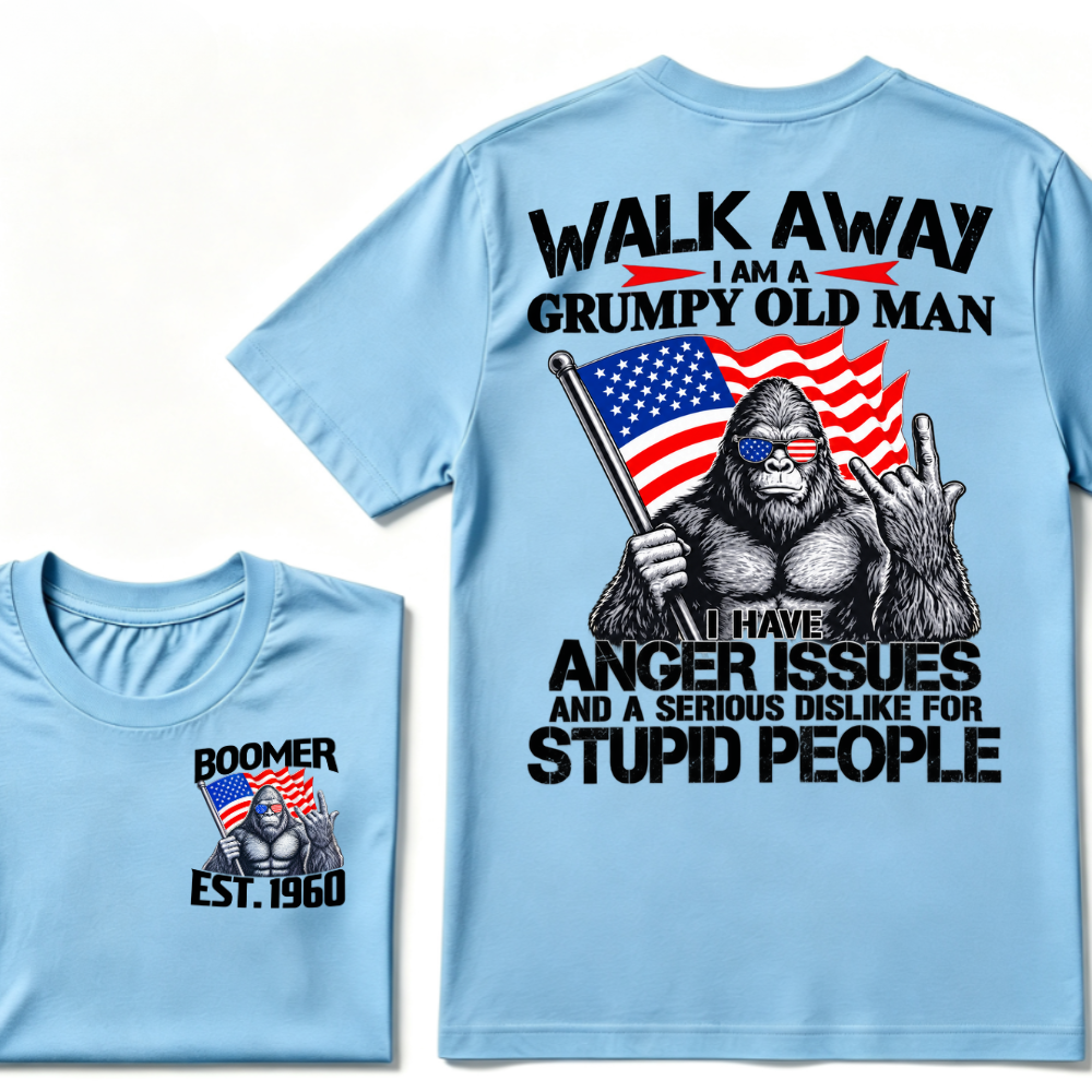 Walk Away I Am A Grumpy Old Man I Have Anger Issues And A Serious Dislike For Stupid People Vintage Cool Fashion Tee