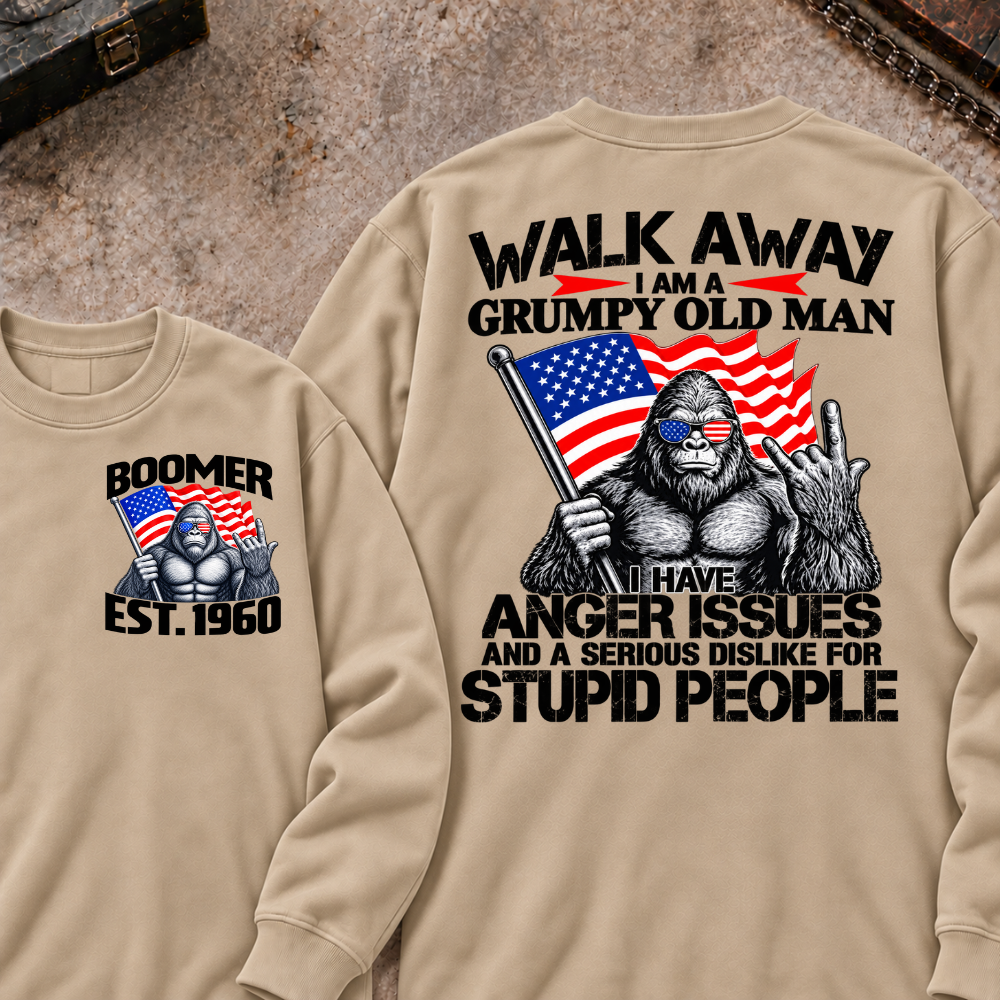 EST.Year Walk Away I Am A Grumpy Old Man I Have Anger Issues And A Serious Dislike For Stupid People Graphic Sweatshirt