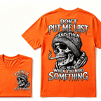 Don't Put Me Last And Then Call Me First When You Need Something Custom Year T-shirt