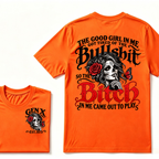 Sugar Skull Red Rose Butterfly EST.Year T-shirt, The Good Girl In Me Got Tired Of The Bullshit So The Bitch In Me Came Out To Play T-Shirt